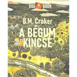 B. M. Croker - A Bégum kincse (e-könyv)