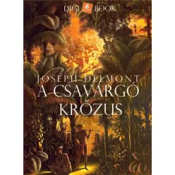 Joseph Delmont - A csavargó Krőzus (e-könyv)