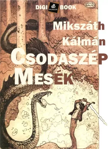 Mikszáth Kálmán - Csodaszép mesék (e-könyv)