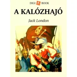 Jack London - A kalózhajó (e-könyv)