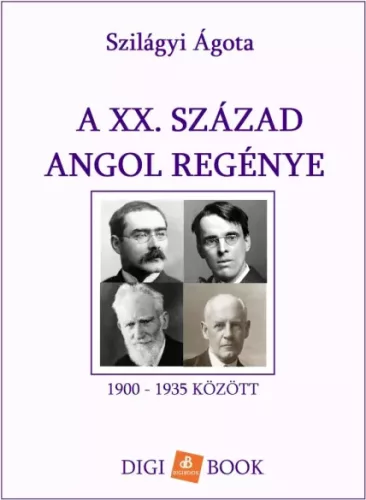 Szilágyi Ágota - A XX. század angol regénye (e-könyv)