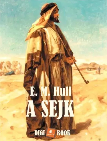 E.M. Hull - A sejk (e-könyv)