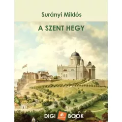Surányi Miklós - A szent hegy (e-könyv)
