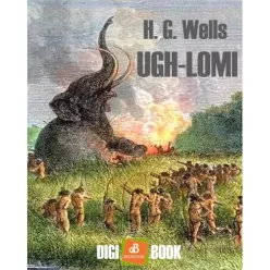 H. G. Wells - Ugh-Lomi (e-könyv)