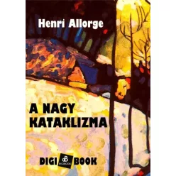 Henri Allorge - A nagy kataklizma (e-könyv)