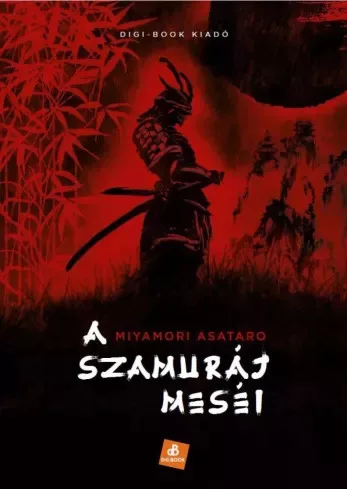 Aszataro Mijamori - Szamurájmesék (e-könyv)