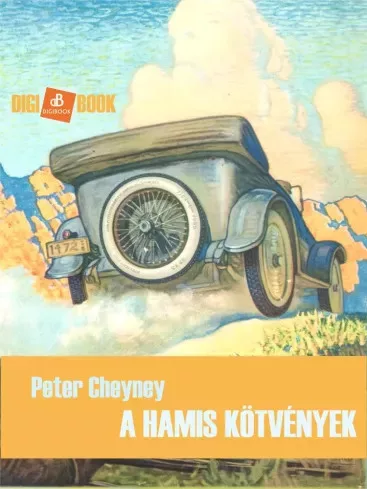 Peter Cheyney - A hamis kötvények (e-könyv)