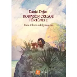 Daniel Defoe - Robinson Crusoe története (e-könyv)