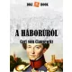 Carl von Clausewitz - A háborúról (e-könyv)