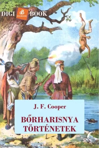 James Fenimore Cooper - Bőrharisnya történetek (e-könyv)