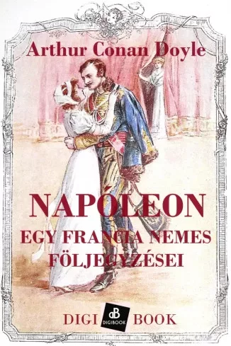 Sir Arthur Conan Doyle - Napóleon (e-könyv)