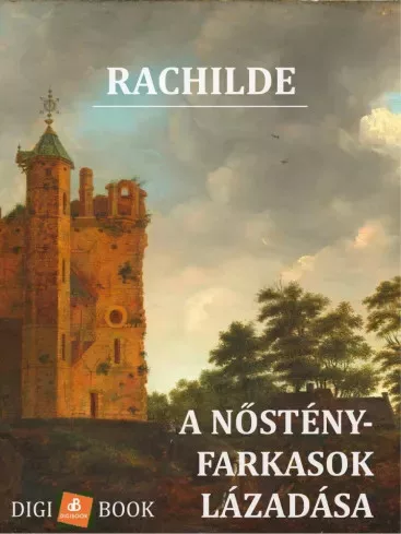 Rachilde - A nőstényfarkasok lázadása (e-könyv)