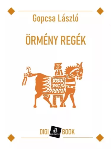 Gopcsa László - Örmény regék (e-könyv)