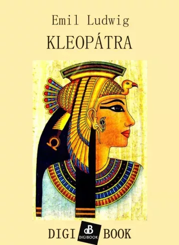 Emil Ludwig - Kleopátra (e-könyv)