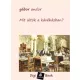 Gábor Andor - Mit ültök a kávéházban? (e-könyv)