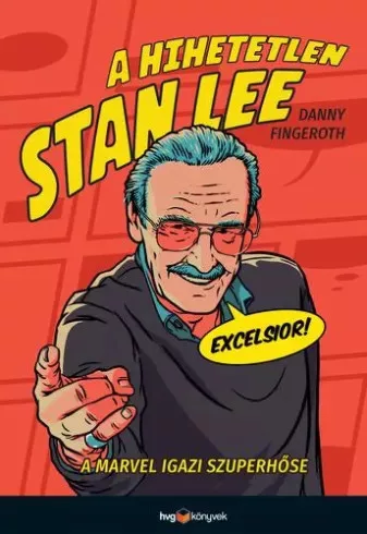 Danny Fingeroth - A hihetetlen Stan Lee (e-könyv)