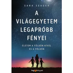 Sara Seager - A világegyetem legapróbb fényei (e-könyv)