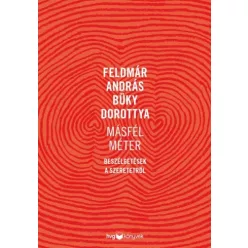   Büky Dorottya, Feldmár András - Másfél méter (e-könyv)