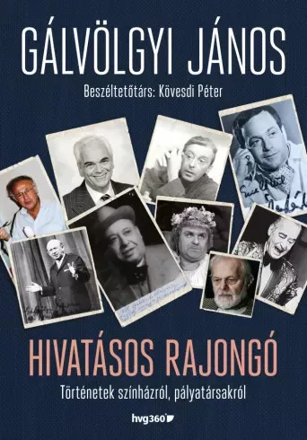Gálvölgyi János, Kövesdi Péter - Hivatásos rajongó (e-könyv)