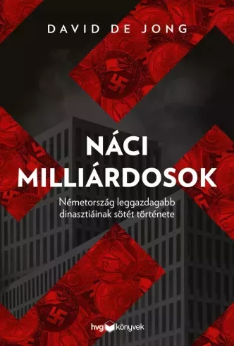 David de Jong - Náci milliárdosok (e-könyv)