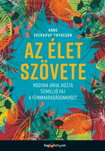 Anne Sverdrup-Thygeson - Az élet szövete (e-könyv)