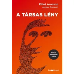 Elliot Aronson, Joshua Aronson - A társas lény (e-könyv)