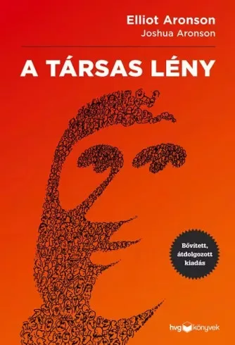 Elliot Aronson, Joshua Aronson - A társas lény (e-könyv)