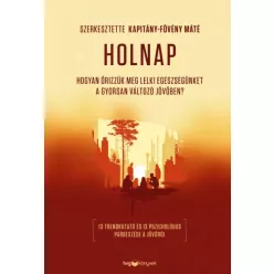 Dr. Kapitány-Fövény Máté (szerk.) - Holnap (e-könyv)