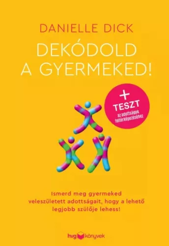 Danielle Dick - Dekódold a gyermeked! (e-könyv)