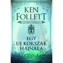 Ken Follett - Egy új korszak hajnala (e-könyv)