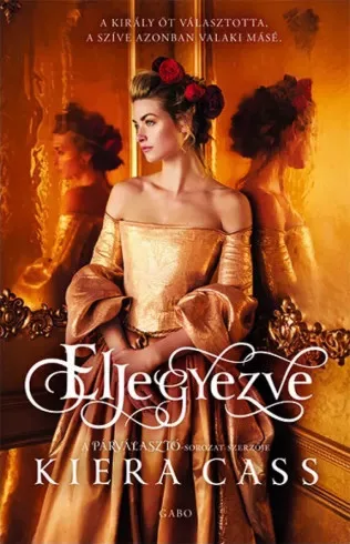 Kiera Cass - Eljegyezve (e-könyv)