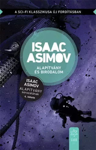 Isaac Asimov - Alapítvány és Birodalom (e-könyv)