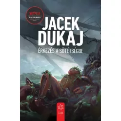 Jacek Dukaj - Érkezés a sötétségbe (e-könyv)