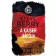 Steve Berry - A Kaiser hálója (e-könyv)