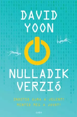 David Yoon - Nulladik verzió (e-könyv)