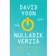 David Yoon - Nulladik verzió (e-könyv)