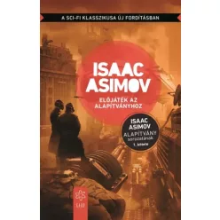 Isaac Asimov - Előjáték az Alapítványhoz (e-könyv)
