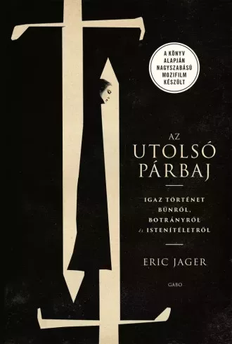 Eric Jager - Az utolsó párbaj (e-könyv)