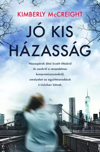 Kimberly McCreight - Jó kis házasság (e-könyv)