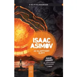 Isaac Asimov - Alapítvány előtt (e-könyv)