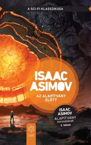 Isaac Asimov - Alapítvány előtt (e-könyv)