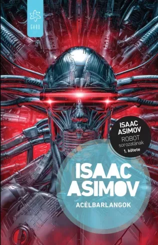 Isaac Asimov - Acélbarlangok (e-könyv)