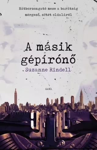 Suzanne Rindell - A ​másik gépírónő (e-könyv)