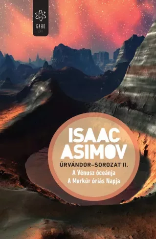 Isaac Asimov - A Vénusz óceánja -  A Merkúr óriás Napja (e-könyv)