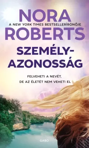 Nora Roberts - Személyazonosság (e-könyv)