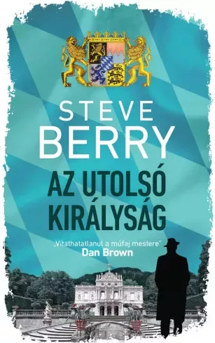 Steve Berry - Az utolsó királyság (e-könyv)
