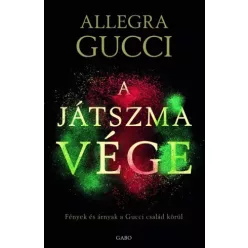 Allegra Gucci - A játszma vége (e-könyv)