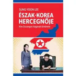 Lee Sung-Yoon - Észak-Korea hercegnője (e-könyv)