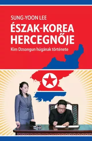 Lee Sung-Yoon - Észak-Korea hercegnője (e-könyv)