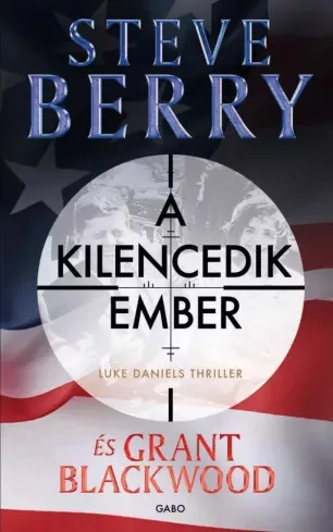 Grant Blackwood, Steve Berry - A kilencedik ember (e-könyv)